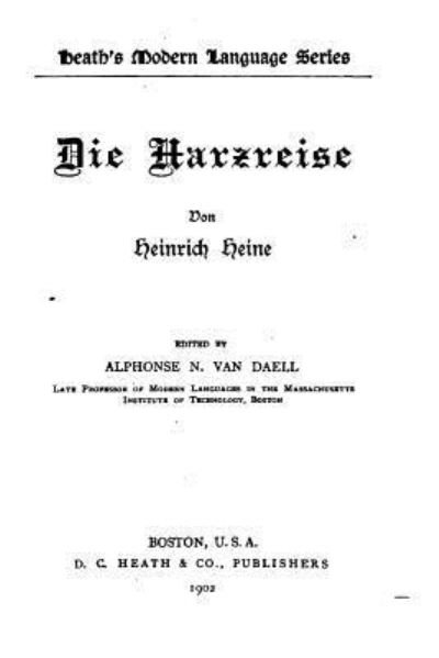 Cover for Heinrich Heine · Die Harzreise (Paperback Book) (2016)