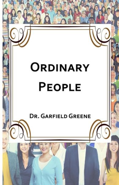 Cover for Garfield Lee Greene · Ordinary People (Paperback Book) (2016)