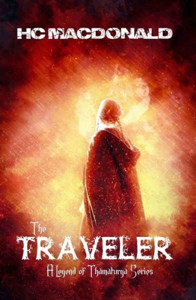 Cover for Hc MacDonald · The Traveler (Taschenbuch) (2016)