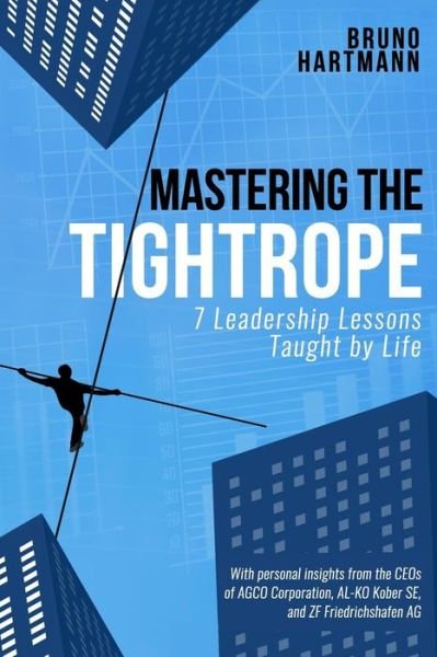 Bruno Hartmann · Mastering the Tightrope (Paperback Bog) (2018)