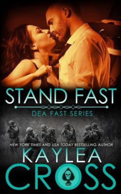 Cover for Kaylea Cross · Stand Fast (Paperback Book) (2017)