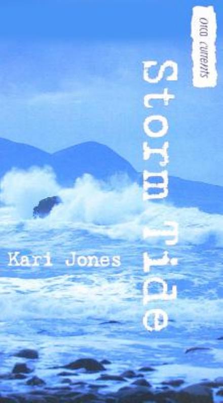 Storm Tide (Orca Currents) - Kari Jones - Books - Orca Book Publishers - 9781554698073 - March 1, 2011