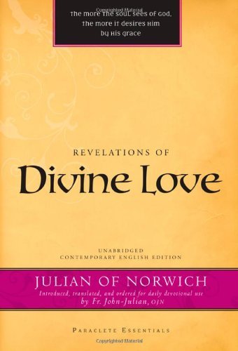 Revelations of Divine Love - Paraclete Essentials - Julian of Norwich - Books - Paraclete Press - 9781557259073 - March 1, 2011