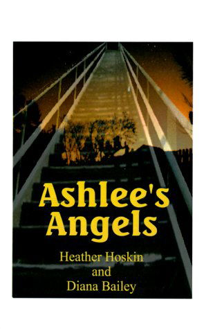 Cover for Diana Bailey · Ashlee's Angels (Paperback Book) (2000)