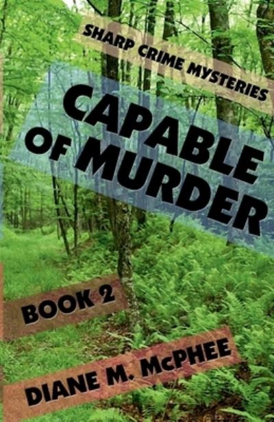 Cover for Diane M. McPhee · Capable of Murder (Book) (2022)