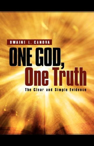Cover for Dwaine L Canova · One God, One Truth (Pocketbok) (2004)