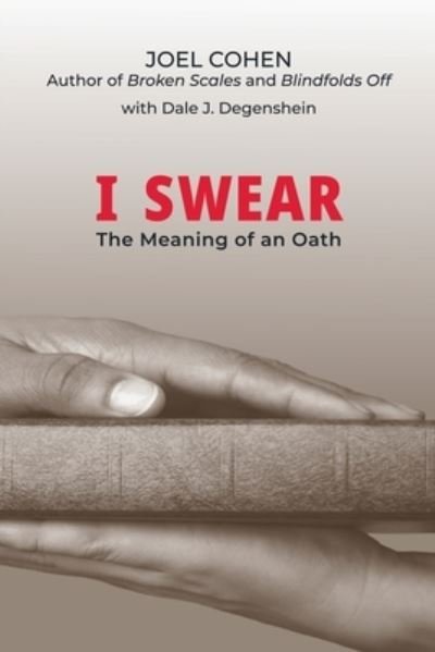 Cover for Joel Cohen · I Swear: The Meaning of an Oath (Paperback Book) (2019)