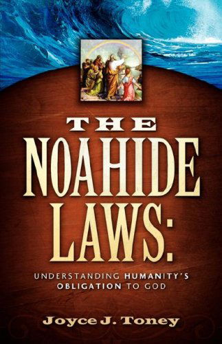 Cover for Joyce J Toney · The Noahide Laws (Paperback Book) (2007)