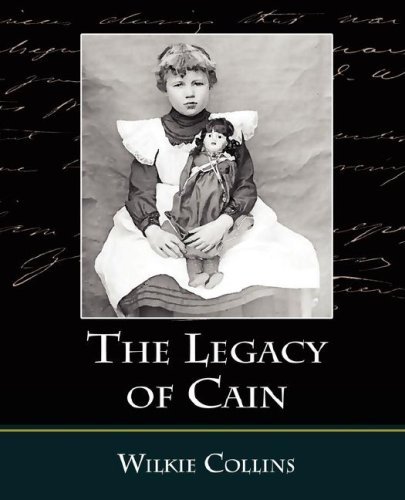 The Legacy of Cain - Wilkie Collins - Bøker - Book Jungle - 9781605970073 - 28. januar 2008