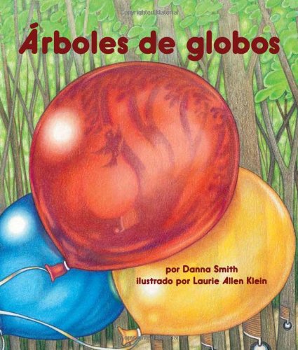 Cover for Danna Smith · Los  arboles De Globos / Balloon Trees (Hardcover Book) [Spanish edition] (2013)