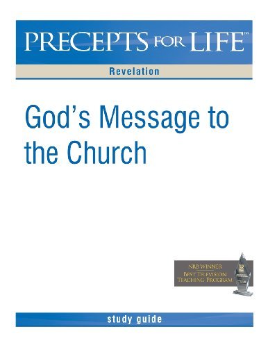 Precepts for Life Study Guide: God's Message to the Church (Revelation) - Kay Arthur - Books - Precept Minstries International - 9781621190073 - April 10, 2006