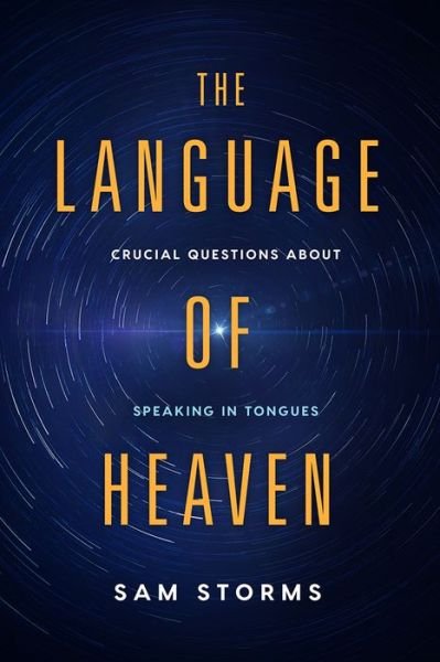 Cover for Sam Storms · Language of Heaven, The (Taschenbuch) (2019)