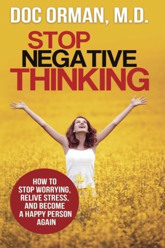 Cover for Orman, Doc, MD · Stop Negative Thinking (Paperback Bog) (2014)