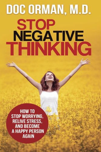 Cover for Orman, Doc, MD · Stop Negative Thinking (Taschenbuch) (2014)