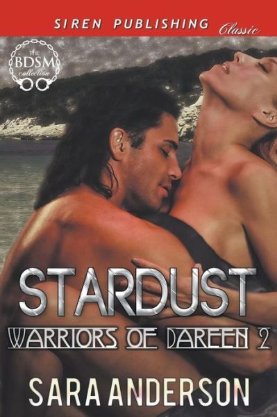 Cover for Sara Anderson · Stardust [warriors of Dareen 2] (Siren Publishing Classic) (Paperback Book) (2015)