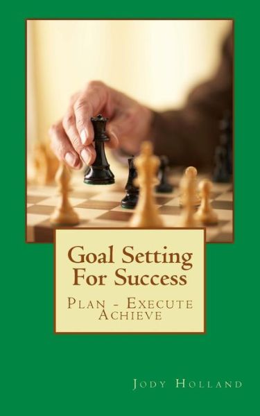 Cover for Jody Holland · Goal Setting for Success (Paperback Book) (2017)