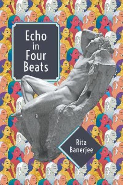 Cover for Rita Banerjee · Echo in Four Beats (Paperback Book) (2018)