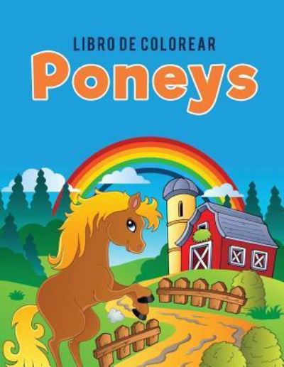 Cover for Coloring Pages for Kids · Libro de Colorear Poneys (Paperback Book) (2017)