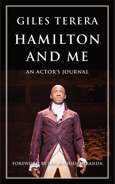 Cover for Giles Terera · Hamilton and Me (Taschenbuch) (2023)