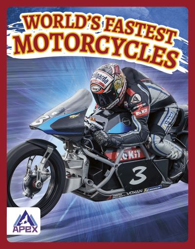 Cover for Hubert Walker · World’s Fastest Motorcycles - World’s Fastest (Paperback Book) (2022)