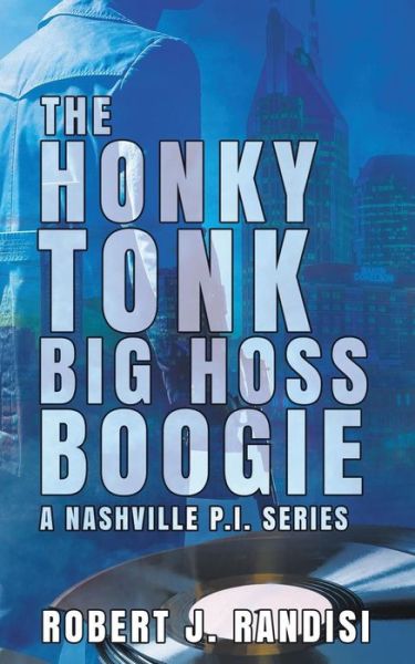 Cover for Robert J Randisi · The Honky Tonk Big Hoss Boogie (Paperback Book) (2019)