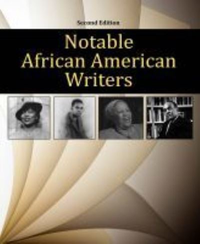 Notable African American Writers, Second Edition - Salem Press - Books - H.W. Wilson Publishing Co. - 9781642654073 - May 30, 2020