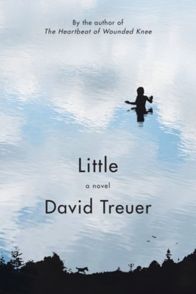 Cover for David Treuer · Little: A Novel (Paperback Book) (2022)