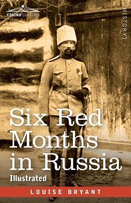 Cover for Louise Bryant · Six Red Months in Russia (Paperback Book) (1905)