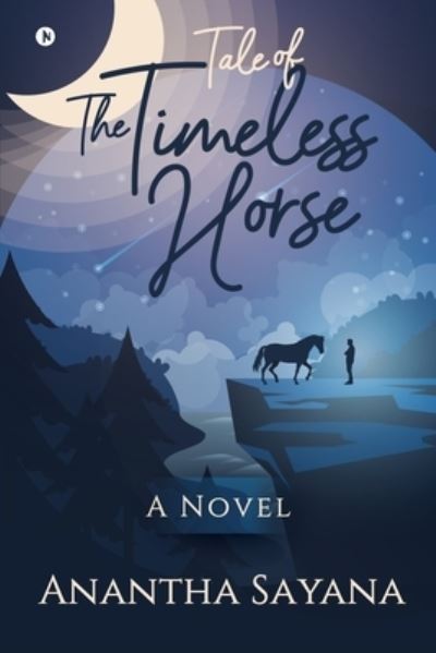 Cover for Anantha Sayana · Tale of the Timeless Horse (Paperback Book) (2020)