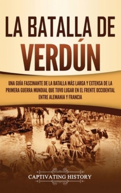 Cover for Captivating History · La Batalla de Verdun (Hardcover Book) (2019)