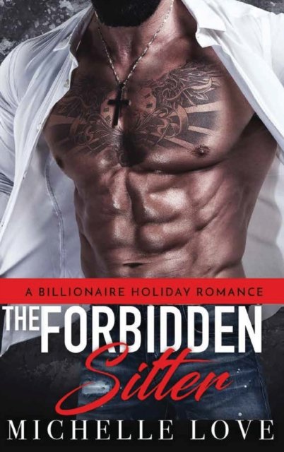 Cover for Michelle Love · The Forbidden Sitter (Hardcover bog) (2020)