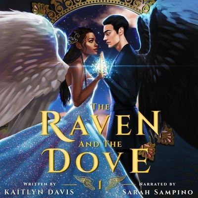 Cover for Kaitlyn Davis · The Raven and the Dove Lib/E (CD) (2020)