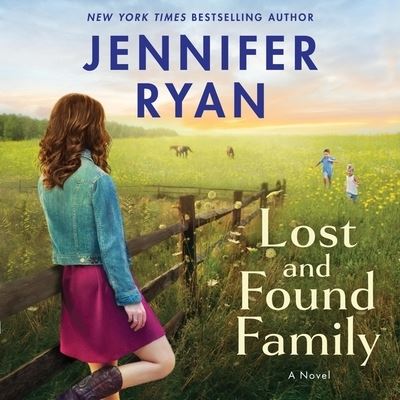 Lost and Found Family - Jennifer Ryan - Muzyka - HarperCollins - 9781665099073 - 6 lipca 2021