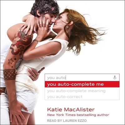 Cover for Katie MacAlister · You Auto-Complete Me (CD) (2018)