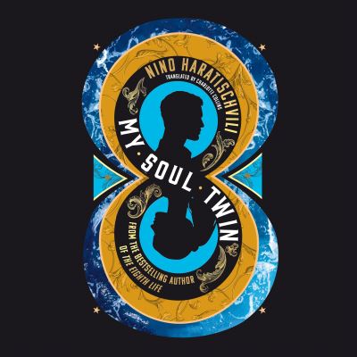 Cover for Nino Haratischvili · My Soul Twin (CD) (2023)