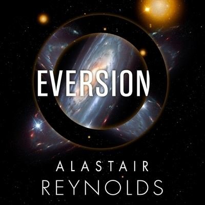 Cover for Alastair Reynolds · Eversion (CD) (2022)