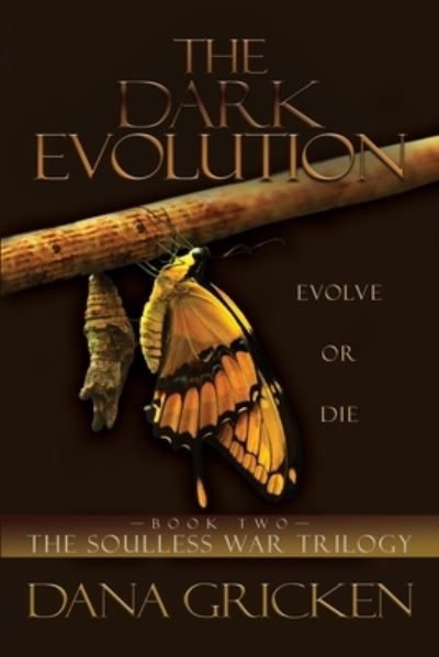 Cover for Dana Gricken · The Dark Evolution (Paperback Book) (2020)