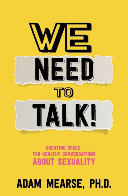 We Need to Talk - Adam Mearse - Livros - Redemption Press - 9781683145073 - 15 de dezembro de 2017