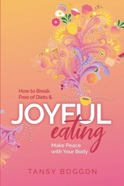 Cover for Tansy Boggon · Joyful Eating (Pocketbok) (2019)