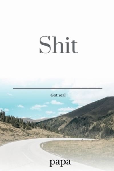 Cover for Papa · Shit (Buch) (2021)