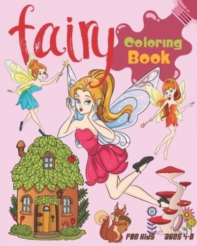 Cover for Nooga Publish · Fairy Coloring Book For Kids Ages 4-8 (Taschenbuch) (2019)