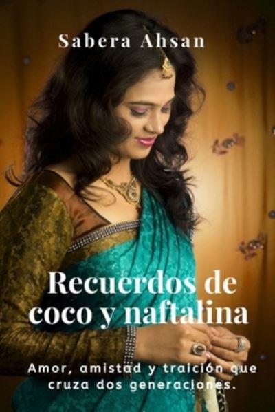 Cover for Sabera Ahsan · Recuerdos de Coco y Naftalina (Paperback Book) (2020)