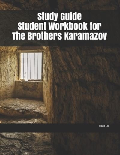Cover for David Lee · Study Guide Student Workbook for The Brothers Karamazov (Pocketbok) (2019)