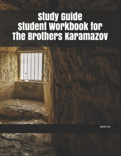 Cover for David Lee · Study Guide Student Workbook for The Brothers Karamazov (Paperback Book) (2019)