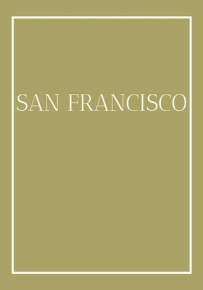 Cover for Contemporary Interior Design · San Francisco (Paperback Book) (2019)