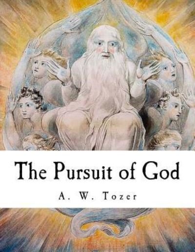 Cover for A W Tozer · The Pursuit of God (Taschenbuch) (2018)