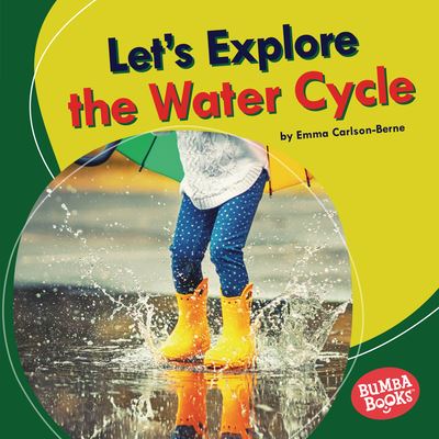 Cover for Emma Carlson Berne · Let's Explore the Water Cycle (Hardcover Book) (2021)