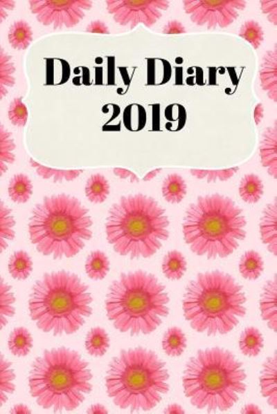 Cover for Sunny Days Prints · Daily Diary 2019 (Paperback Book) (2018)