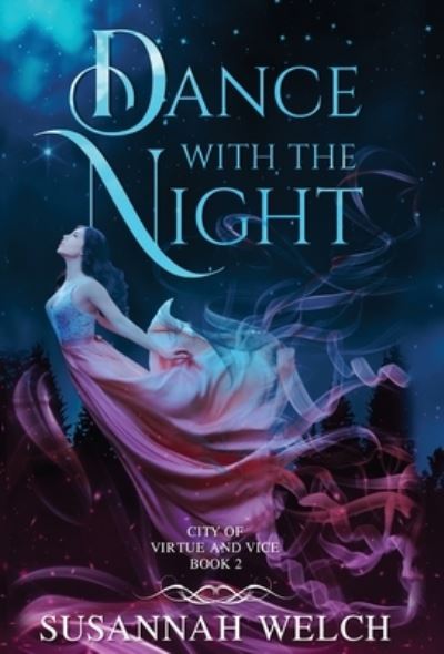 Cover for Susannah Welch · Dance with the Night (Hardcover Book) (2022)