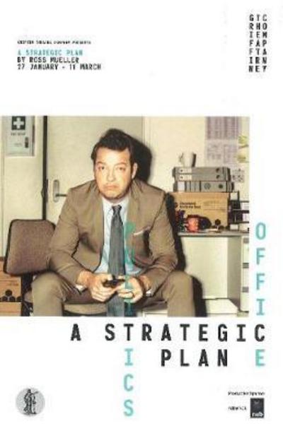 A Strategic Plan - Ross Mueller - Książki - Currency Press Pty Ltd - 9781760620073 - 27 stycznia 2017